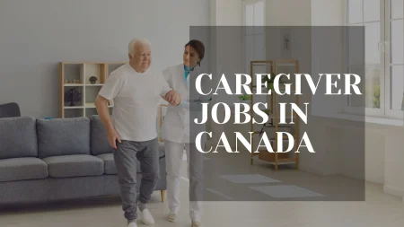 $50,000 Caregiver Jobs in Canada With Visa Sponsorship – Apply Now