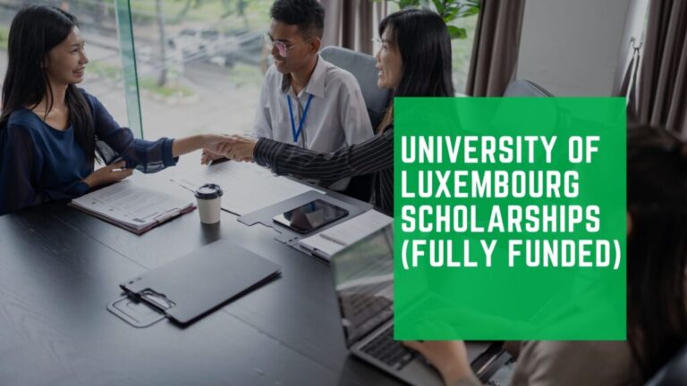 University of Luxembourg Scholarships 2025-26 (Fully Funded) – Apply Now